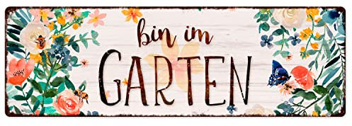 Interluxe Schild Metallschild - Bin im Garten - Schild als Geschenk Türschild Dekoschild Gartenschild Hinweisschild Tor Gartentor Gartentür Haustür Eingangsbereich
