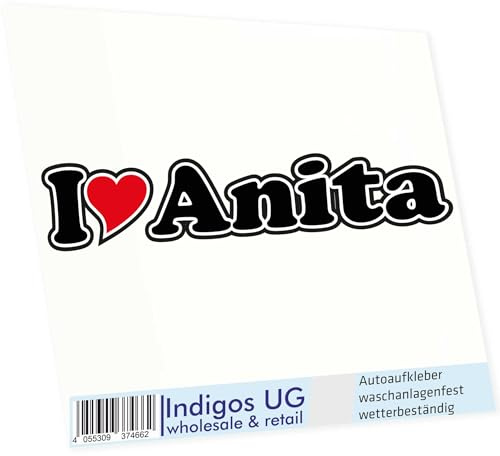 INDIGOS UG Auto Aufkleber I Love Anita 15 cm - Autoaufkleber - KFZ Sticker selbstklebend - für Motorrad, Fenster oder Heckscheibe - wetterfest & UV-beständig Sticker mit Namen von Mann Frau Kind