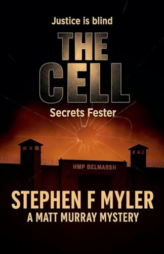 The Cell (Matt Murray Mysteries, Band 6)
