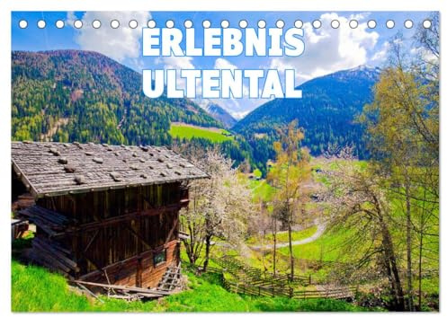 Erlebnis Ultental (Tischkalender 2026 DIN A5 quer), CALVENDO Monatskalender: Das romantisches Südtiroler Tal abseits vom Touristenstrom (CALVENDO Orte)