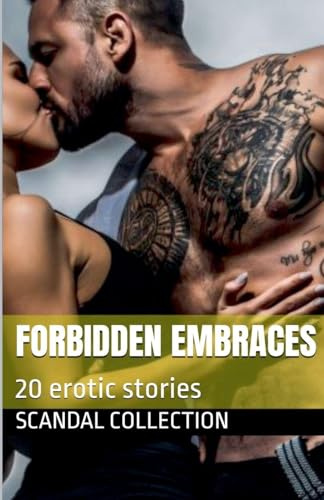Forbidden Embraces (Intimate Confessions, Band 3)
