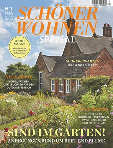 SCHÖNER WOHNEN SPEZIAL 1/2023 Sind im Garten!