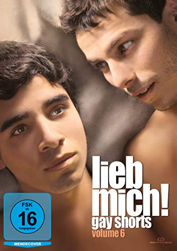 Lieb mich! Gay Shorts - Vol. 6