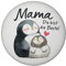 Pinguin Mutter und Kind Magnet rund mit Spruch Mama du bist die Beste Muttertagsgeschenk voller Liebe Herzliches Dankeschön für Mama Familien-Tier-Motiv