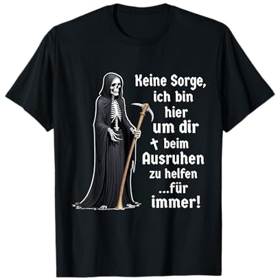 Sensenmann Gevatter Tod lustig Halloween schwarzer Humor T-Shirt