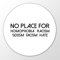Huuraa Magnet No Homophobia Racism Hate Geschenk 59mm Kühlschrankmagnet Flaschenöffner No Homophobia Geschenkidee