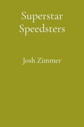 Superstar Speedsters: Short Story Collection