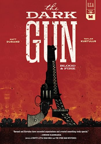 The Dark Gun: Blood & Fire