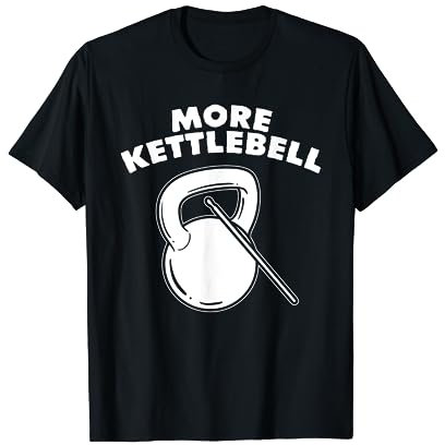 WOD Design - Mehr Kettlebell T-Shirt