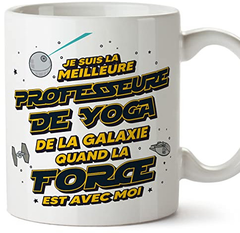 Mugffins Tasses pour PROFESSEURE DE YOGA - En Français - Cadeau original pour PROFESSEURE DE YOGA femme - Meilleur de Galaxie Quand Force Avec Moi - 11 oz / 330 ml