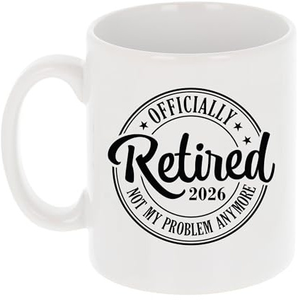 Officially Retired 2026 Not My Problem Anymore Mug Retirement Gift Pensioners Funny Gifts Retirement Gifts For Women Retirement Gifts For Men Retirement Mugs Retirement Cup Funny Retirement Presents