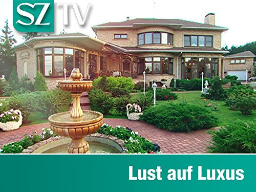 Lust auf Luxus