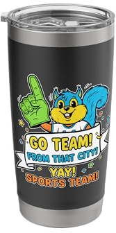 Whimsical Sports Parody - Go Team from That City Mascot Stainless Steel Insulated Tumbler