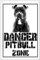 CARTELLO ATTENTI AL CANE - Danger PITBULL zone - Con Adesivo in Vinile e Pannello in Forex (Pannello 5mm Stampato)