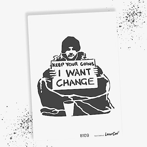 LaserCad Schablonen BANKSY Streetart (B109, I want Change, DIN A2) Stencil für Graffiti, Airbrush, Kunst, Deko, zum Malen