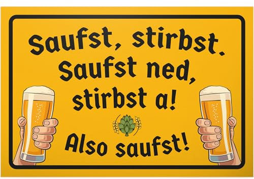 DankeDir! Saufst Stirbst - Schild Kunststoff 30 x 20 cm - Alkohol Party Photo Booth Requiste Geschenk JGA - Geschenkidee Geburtstagsgeschenk lustiger Spruch Geburtstagsdeko Partydeko