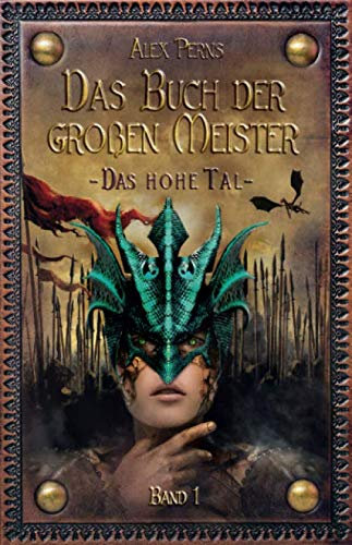 Das Buch Der Großen Meister: Das Hohe Tal (Band, Band 1)