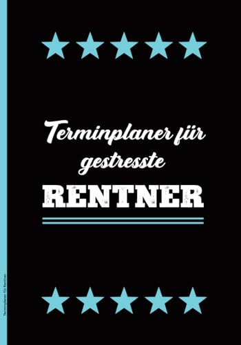 Terminplaner für Rentner: Kleines Geschenk zur Rente ein Terminkalender Senioren das Präsent zum Ruhestand, Geschenkidee zur Pensionierung ein undatierter Wochenplaner mit Platz und großer Schrift