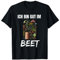 Ich Bin Gut Im Beet Lustiges Wortspiel Gärtner Garten T-Shirt