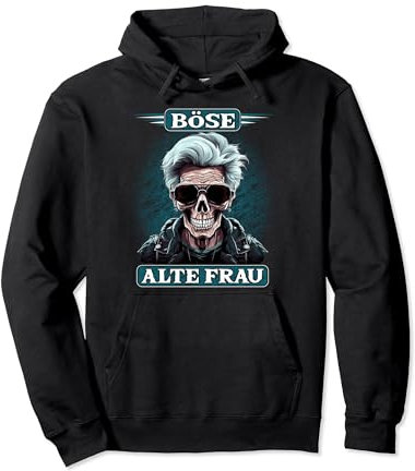 Böse alte Frau Lustiges Damen Motorrad Sarkasmus Pullover Hoodie