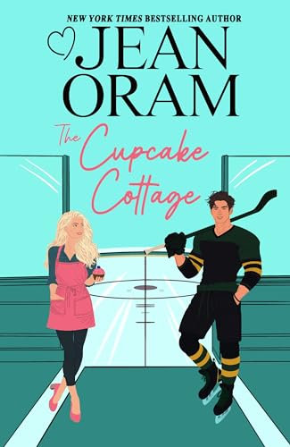 The Cupcake Cottage (Hockey Sweethearts Book 1) (English Edition)