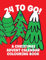 24 To Go! A Christmas Advent Calendar Colouring Book: Count Down To Xmas With A Different Picture To Colour Each Day During December!