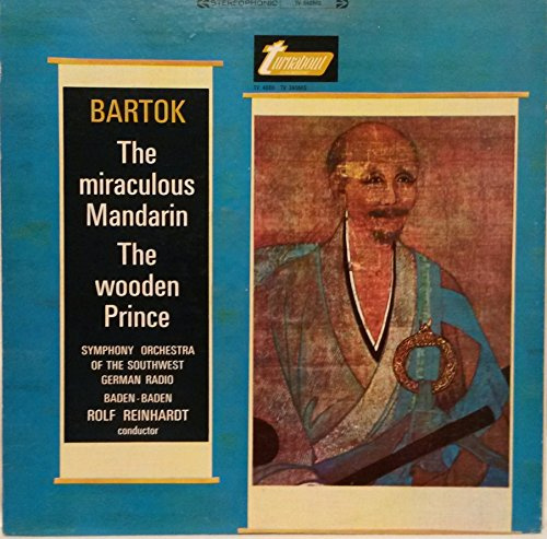 BELA BARTOK: THE MIRACULOUS MANDARIN ~ THE WOODEN PRINCE ~ TURNABOUT VOX TV 34086S - 43.7 min. ~ SMOKE FREE ENVIRONMENT