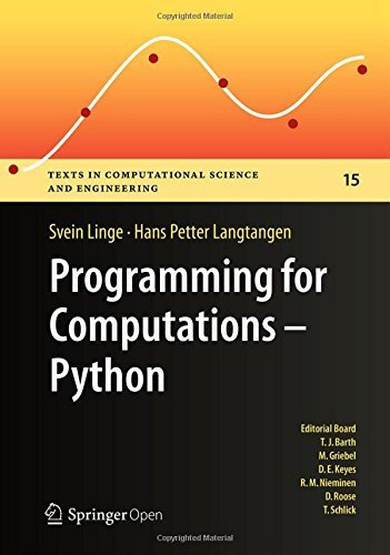 Programming for Computations - Python: A Gentle Introduction to Numerical Simulations with Python (Texts in Computational Science and Engineering Book 15) (English Edition)