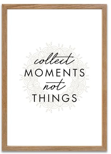 ARTFAVES® Poster - Collect moments not things | Wanddeko Wandbild Spruch Reisen Travel Persönlichkeitsentwicklung | mit Rahmen Eiche | 21 x 30 cm