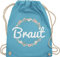 Turnbeutel Rucksack - JGA Junggesellenabschied Frauen - Braut Blumenkranz - Unisize - Hellblau - brautgeschenk brauttaschen bachelorette party bripe beutel brauttasche junggesellinnenabschied outfit