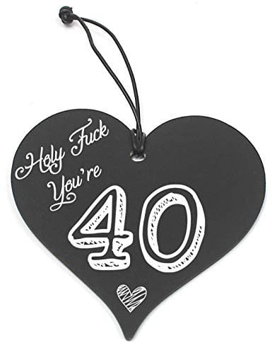 #779 40th Holy F*ck its your Birthday Handmade Hanging Heart Plaque Sign on Black Mount Board Decoration Sign Love Friendship Gift Sign 4x4 Inch (100 x 100mm) Gin Bottle Tag Fast Delivery