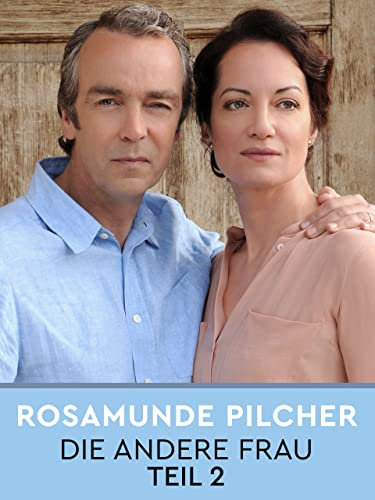 Rosamunde Pilcher: Die andere Frau