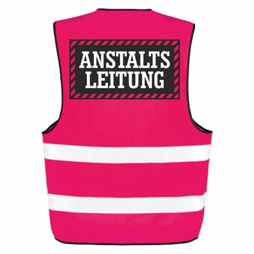 Spaß Kostet Warnweste mit lustigen Sprüchen Anstaltsleitung PINK witzig malle karneval