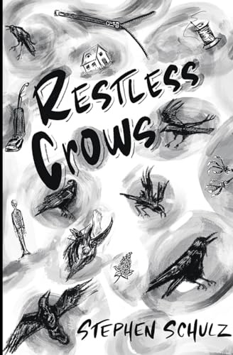 Restless Crows: A New Anthology of Related Stories