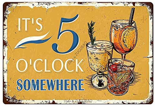 Vintage Tin Signs Wall Decor, It's 5 O'clock, Somewhere, Retro Metal Sign for Outdoor Indoor Home Beach Garden Tub Bar Farmhouse Cafe Gate Fence 8X12 Inch Decorations