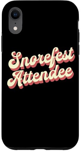 Snorefest Attendee Sarcasm Work Meeting Workplace Statement Case for iPhone XR