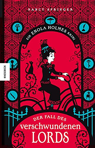 Der Fall des verschwundenen Lords: Ein Enola-Holmes-Krimi: Band 1