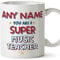 MUGFFINS Personalised Mug for Music Teacher - in English - You are Super - Funny Custom Gift for Colleagues - Ceramic 11oz Mug