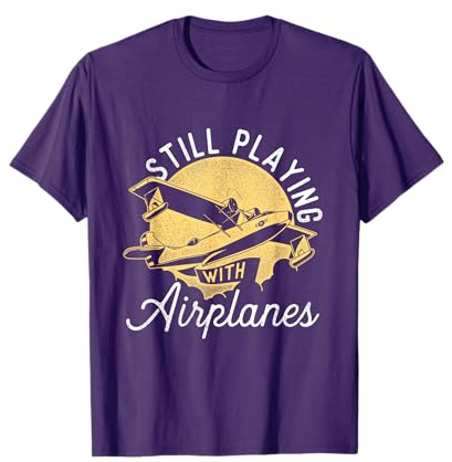 Still Play with Planes - RC Aeroplane Pilot Remote Control T-Shirt