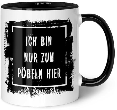 GRAVURZEILE Bedruckte Tasse mit Spruch - Ich bin nur zum Pöbeln hier - Spülmaschinenfest - Geschenke für Freunde & Kollegen - Geschenk für Büro & Alltag - Farbe: Schwarz & Weiß