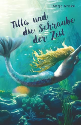 Tilla und die Schraube der Zeit