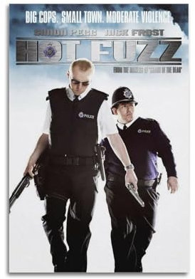 WEHWEGB Hot Fuzz Poster, Wandkunst, Raum, Vintage-Poster, dekoratives Gemälde für Schlafzimmer, Wohnzimmer, ästhetisches, elegantes Poster, 60 x 90 cm, ungerahmter Stil