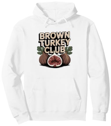 Brown Turkey Fig Grower Variety Specific Backyard Orchard Pullover Hoodie