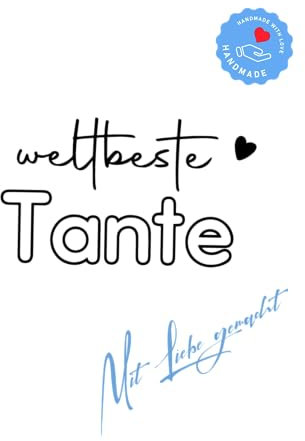 Stempel Motivstempel mit Text - weltbeste Tante - Mit Herz