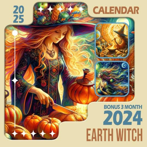 Earth Witch Calendar 2025: 15-Month Covering Oct 2024 to December 2025, Bonus 3 Months 2024 ,with Holidays, Large Note Sections, Great Gift For Organizing & Planning