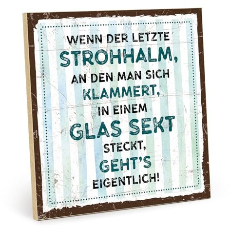 TypeStoff Holzschild mit Spruch – WENN DER LETZTE STROHHALM – im Vintage-Look mit Zitat als Geschenk und Dekoration - HS-00506