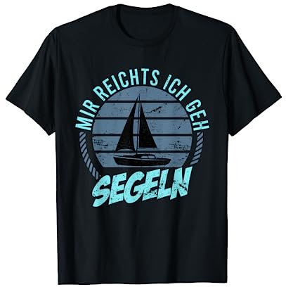 Segler Spruch ich geh segeln Vintage Geschenk Segelboot T-Shirt
