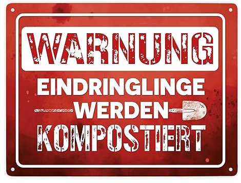Warnung Eindringlinge werden kompostiert Metallschild XXL in 28x38 cm in rot als lustiges Warnschild für den eigenen Garten um unerwünschten Besuch fernzuhalten