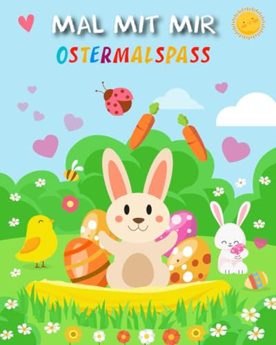 MAL MIT MIR: OSTERMALSPASS: Das tolle Ostereier-Ausmalbuch für Kinder