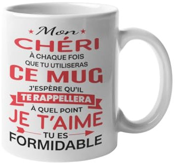 Taza Amor Mon Chéri je t'aime eres formidable - Regalo para hombre - Regalo original para pareja - Idea de regalo de San Valentín, Cumpleaños, Navidad - Taza 330 ml (Mi querido)